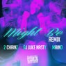 Might Be (Remix) (feat. 2 Chainz & Maino) - Single