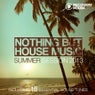 Nothing But House Music - Summer Session 2013