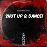Shut Up & Dance!