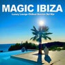 Magic Ibiza (Luxury Lounge Chillout Session Del Mar)