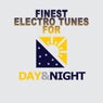 Finest Electro Tunes for Day & Night