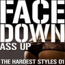 Face Down Ass Up, The Hardest Styles 01