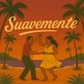 Suavemente