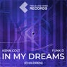 In My Dreams (Children) - Extended