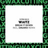Break It Down (Incl. Dinamix Remix)