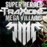 Super Heroes and Mega Villains EP