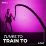 Tunes To Train To 007