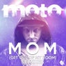 Mom (Get out of My Room) Remixes