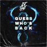 Guess Who's Back (Original Mix)