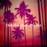 Chill Out Music Playlist