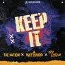 Keep It