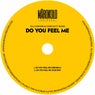 Do You Feel Me