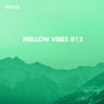 Mellow Vibes, Vol. 12