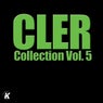 Cler Collection, Vol. 5