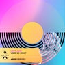 Vibes So Right (Extended Mix)