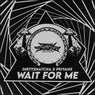 Wait For Me