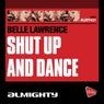 Almighty Presents: Shut Up And Dance