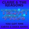 You Got Time (Xavss And Dada Remix)