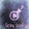 Grey Spell
