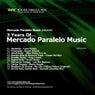 3 Years Of Mercado Paralelo Music