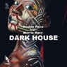 Dark House (feat. Morris Revy)