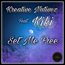 Set Me Free (feat. Kiki)