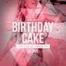 Birthday Cake (IZZA FIRE Uk Garage DJ Edit)