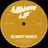 So Sweet (Honey) (Extended Mix)