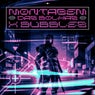 Montagem das Bolhas X Bubbles