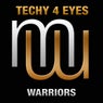 Techy 4 Eyes - Warriors