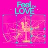 Feel the Love, Vol. 3