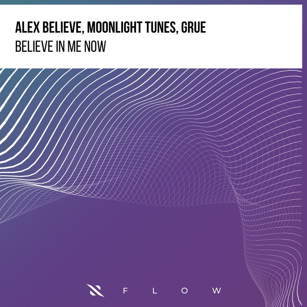 Alex Believe Moonlight Tunes Grue - Believe In Me Now