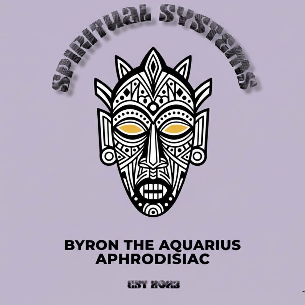Byron the Aquarius - A P H R O D I S I A C