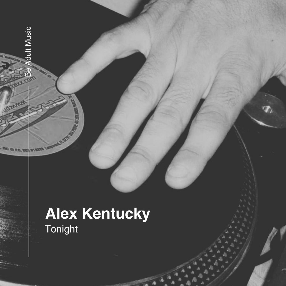 Alex Kentucky - Tonight