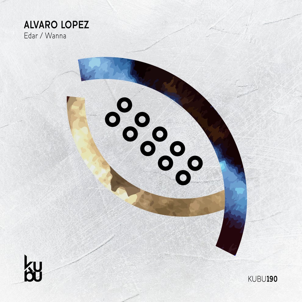 Alvaro Lopez - Edar _ Wanna