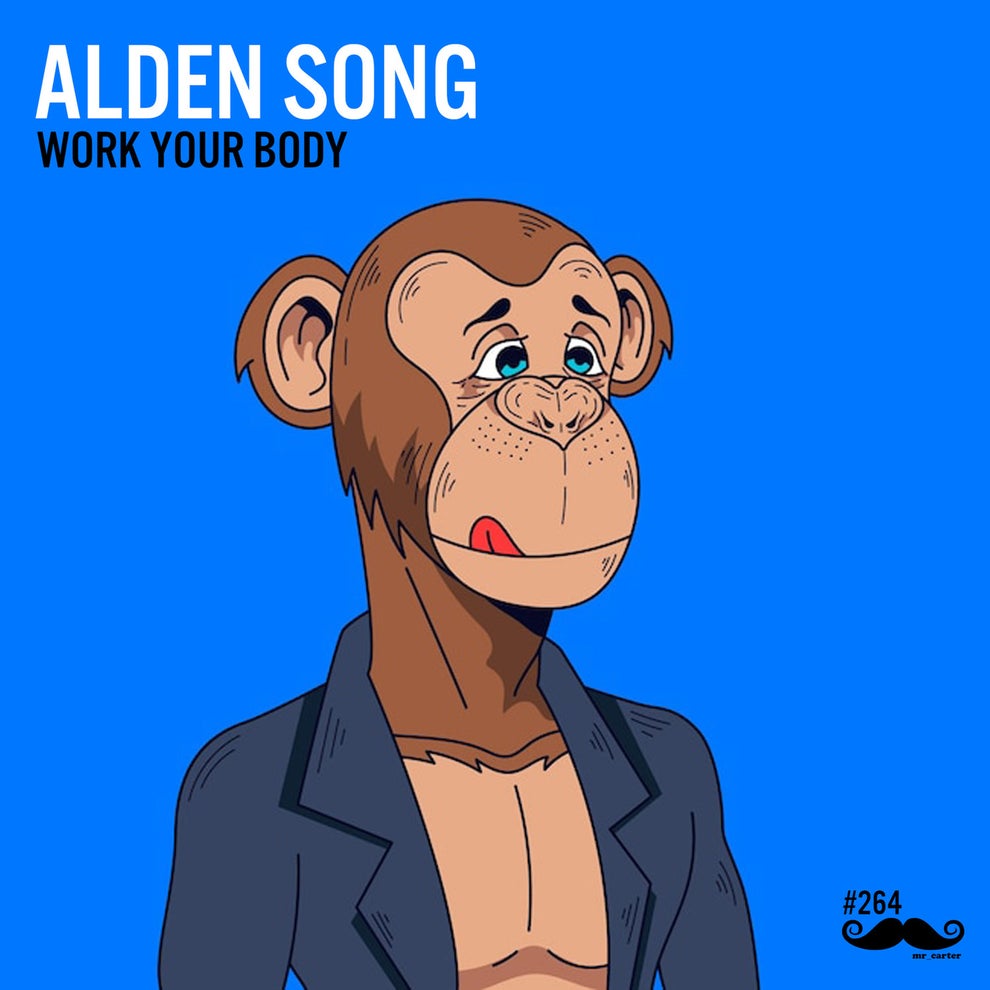 Alden Song - Work Your Body