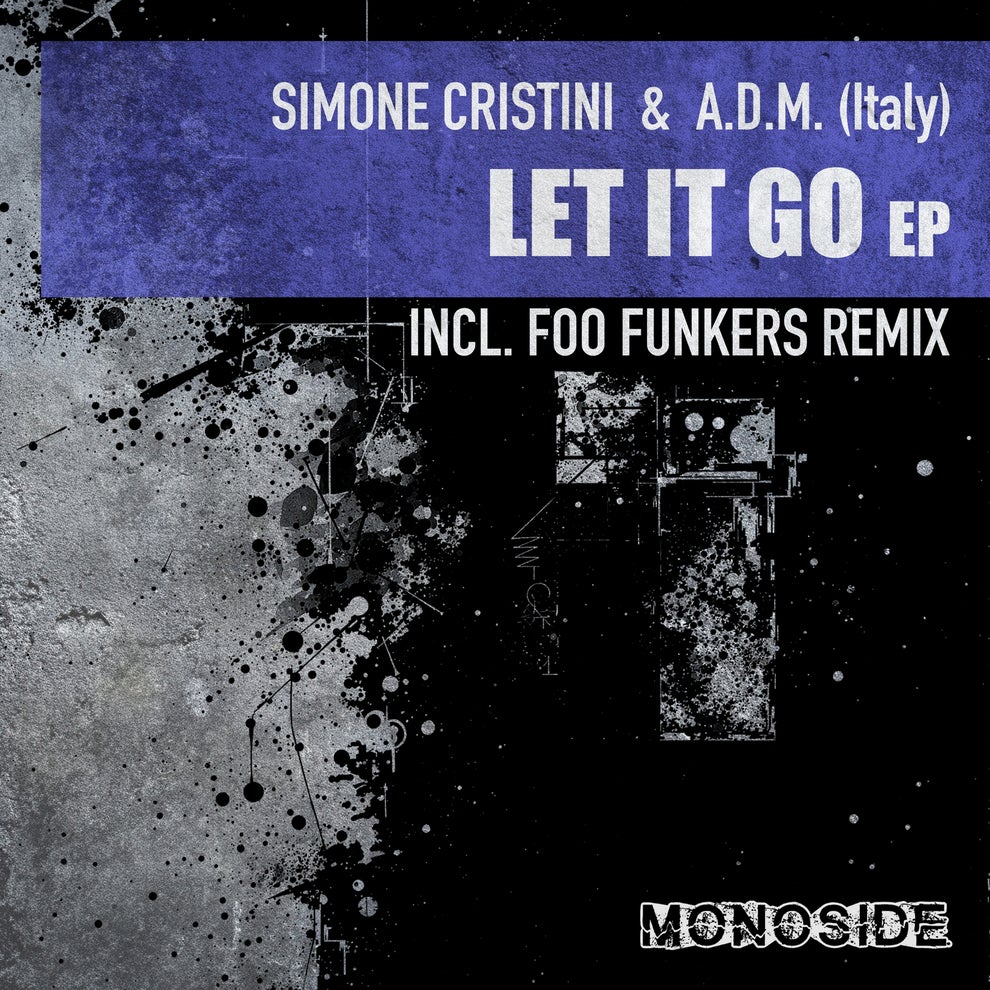 A.D.M. (Italy), Simone Cristini - Let It Go EP