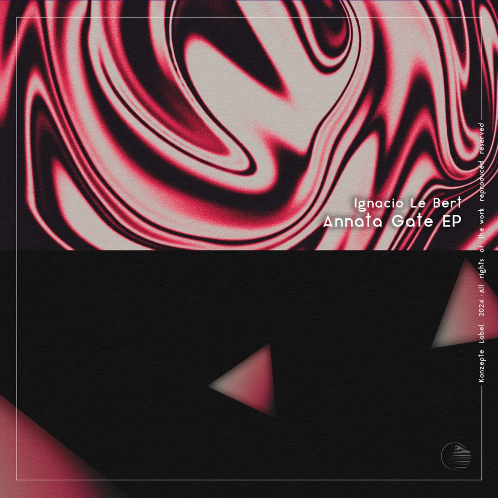 Ignacio Le Bert - Annata Gate EP