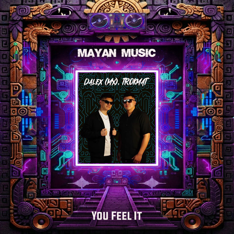 Dalex (MX), Trokmat - You Feel It