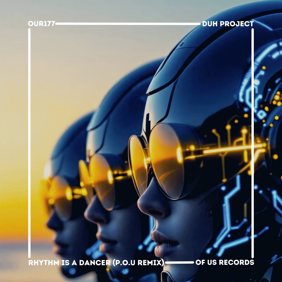 DUH PROJECT P.O.U - Rhythm Is a Dancer