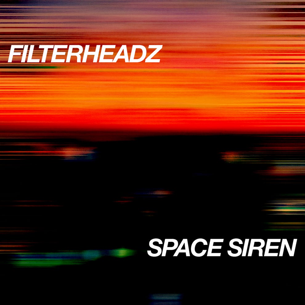 Filterheadz - Space Siren