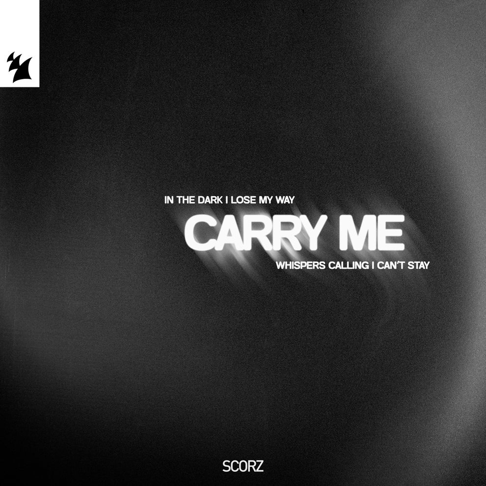 Scorz - Carry Me