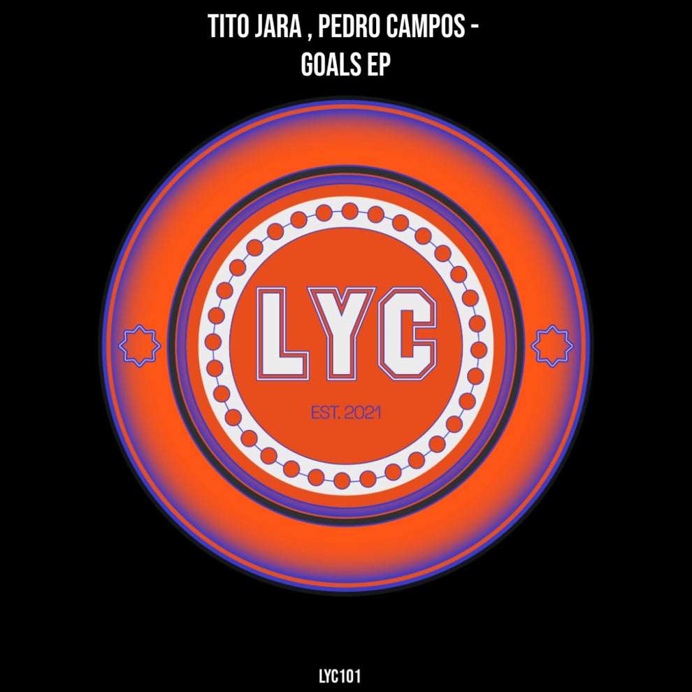 Pedro Campos Tito Jara - Goals EP