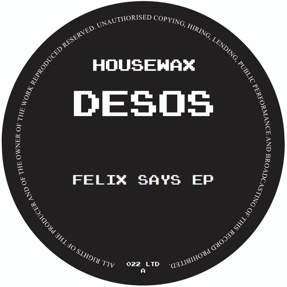 Desos - Felix Says EP