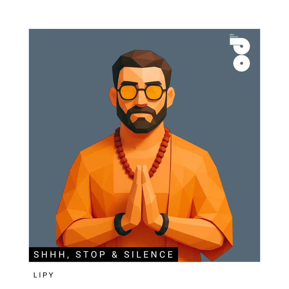 Lipy - Shhh Stop  Silence