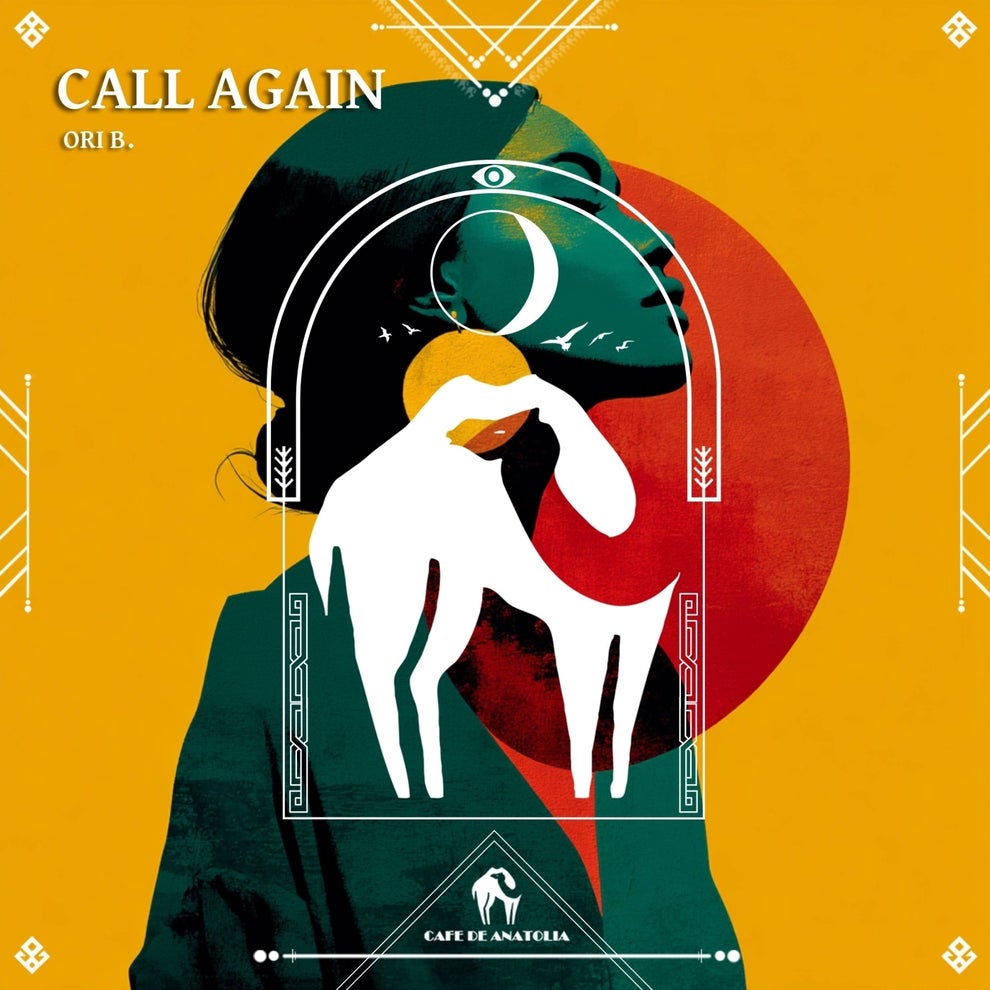 Cafe De Anatolia Ori B. - Call Again