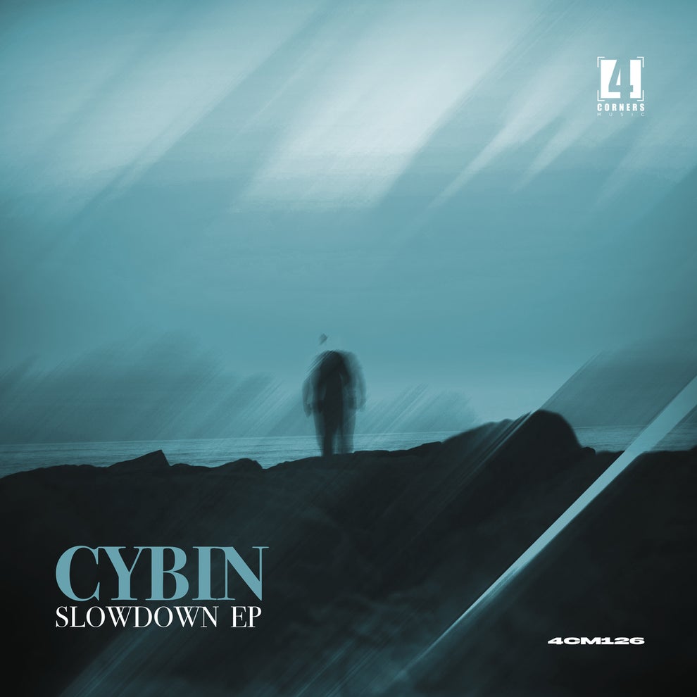 Cybin - Slow Down Ep