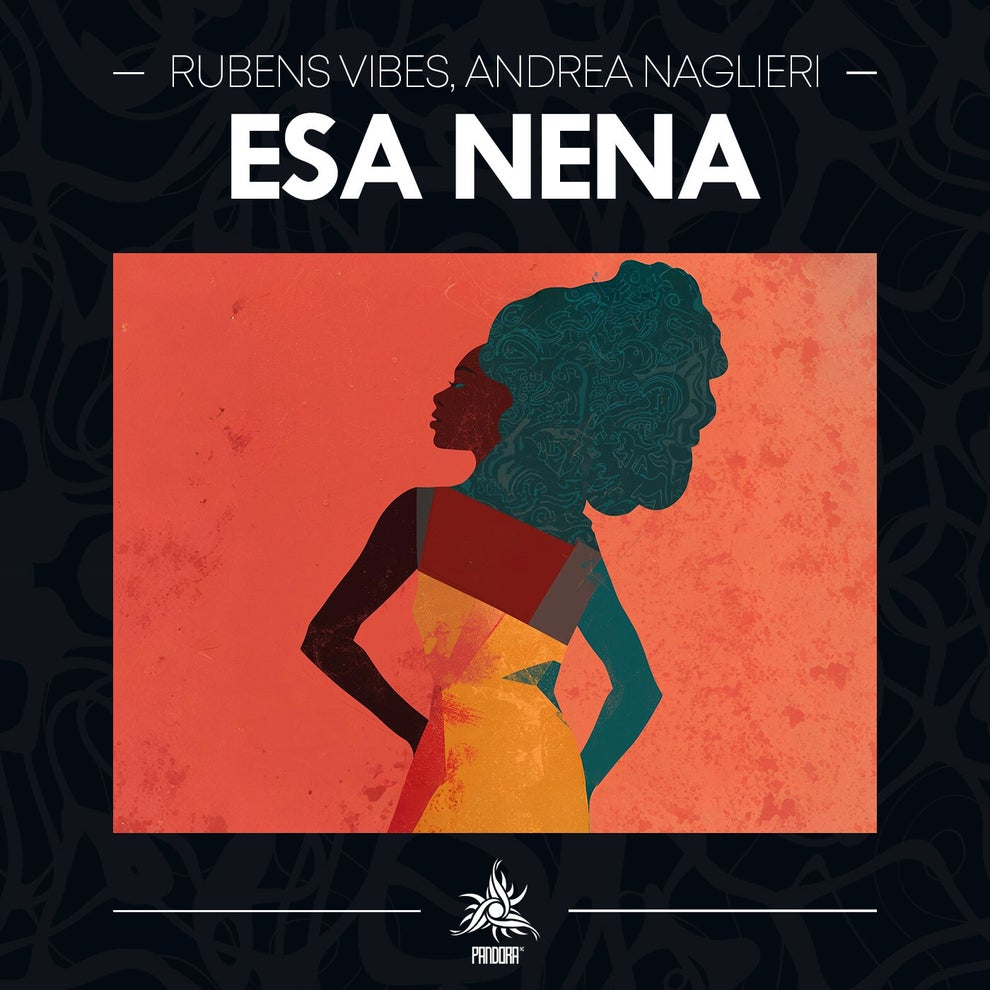 Andrea Naglieri Rubens Vibes - Esa Nena