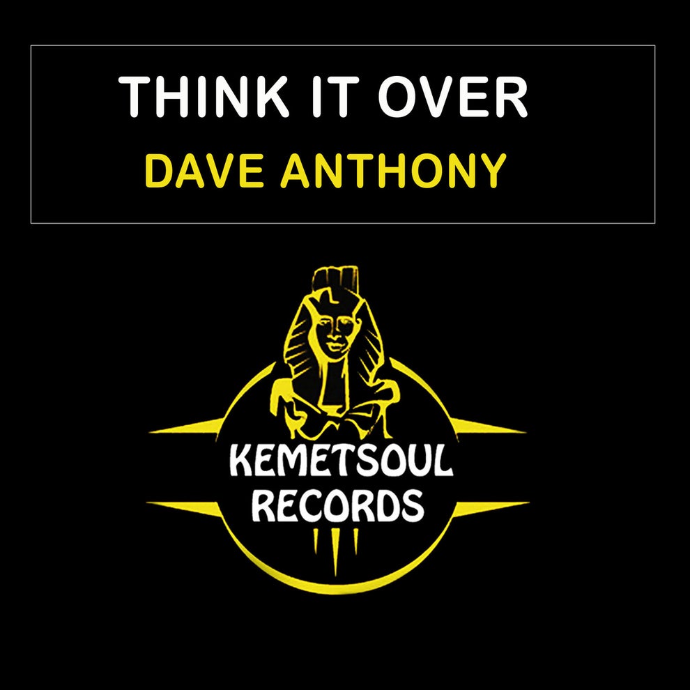 Dave Anthony - Think It Over