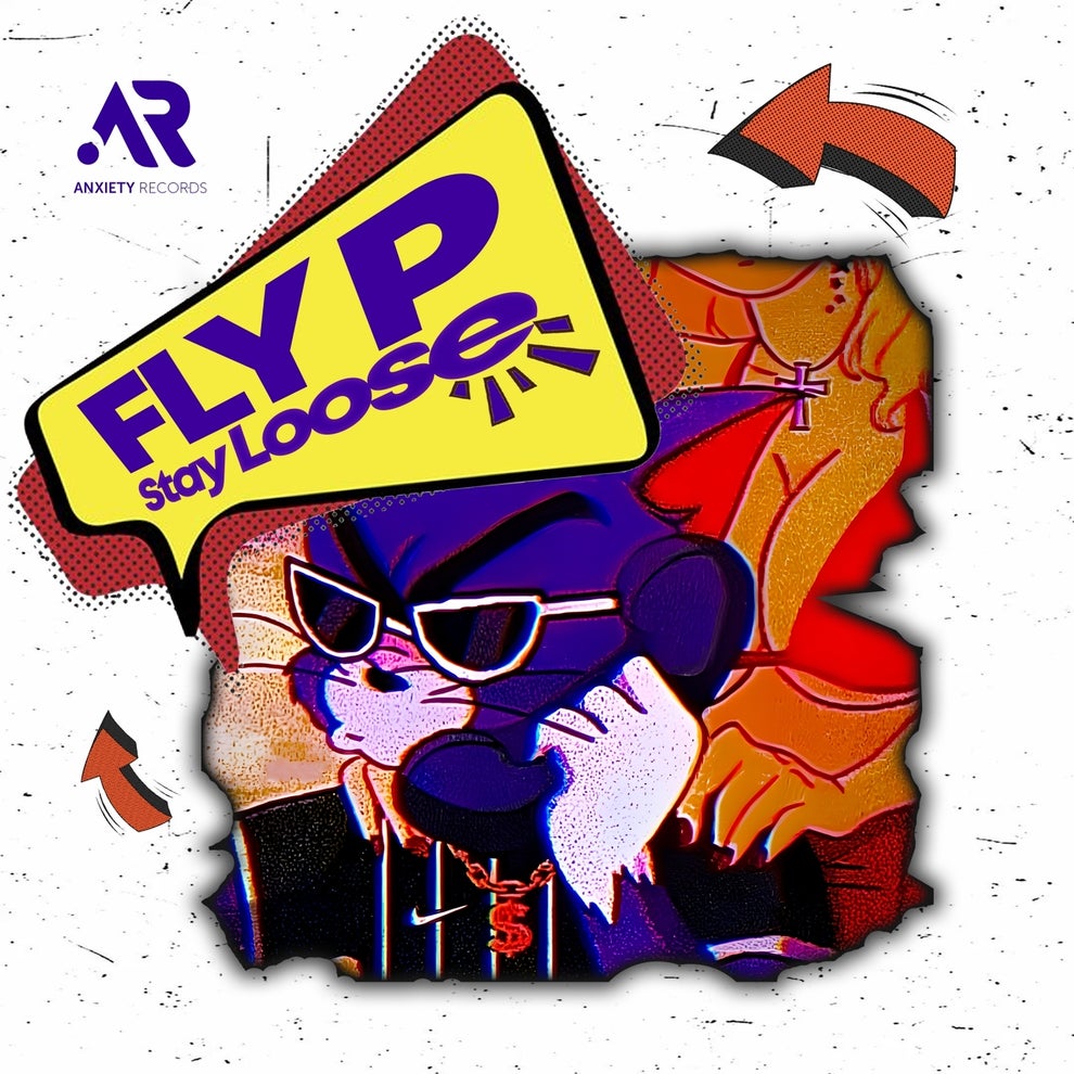 Fly P - Stay Loose